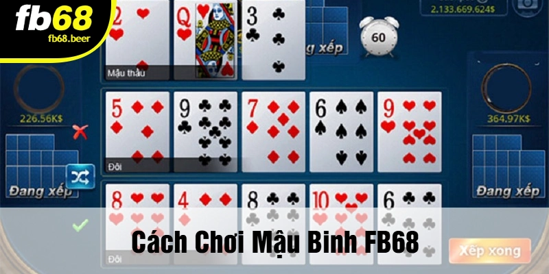 Cách Chơi Mậu Binh Fb68