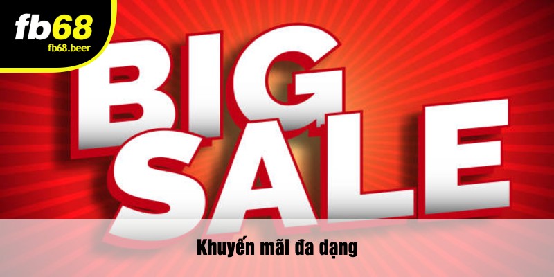 Khuyến mãi đa dạng