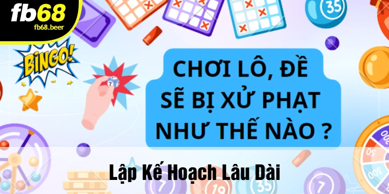 Lập Kế Hoạch Lâu Dài