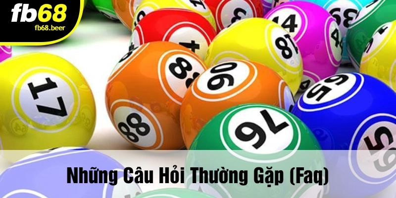 Những Câu Hỏi Thường Gặp (Faq)
