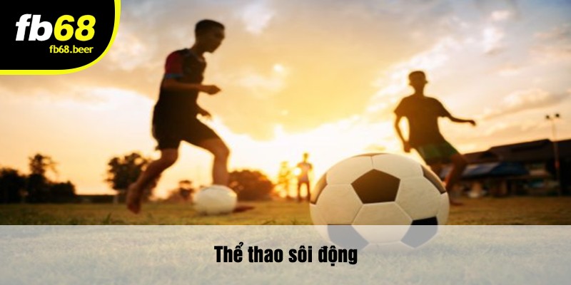 Thể thao sôi động